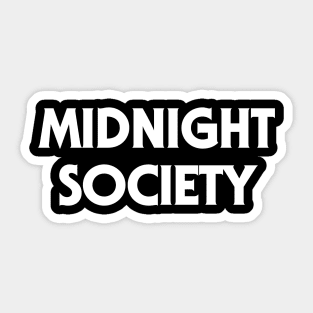 Midnight Society Sticker